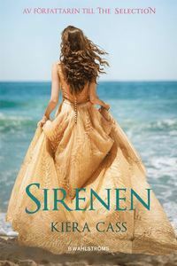 Sirenen by Sabina Söderlund, Kiera Cass