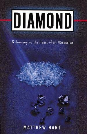 Diamonds by Matthew Hart, Matthew Hart