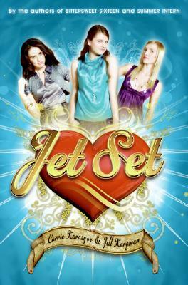 Jet Set by Carrie Doyle Karasyov, Jill Kargman