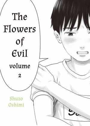 The Flowers of Evil, Vol. 2 by Shūzō Oshimi