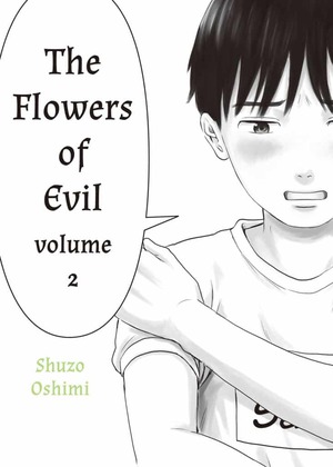 The Flowers of Evil, Vol. 2 by Shuzo Oshimi