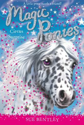 Circus Surprise by Sue Bentley