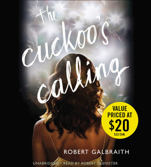 The Cuckoo's Calling by Robert Galbraith