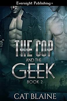 The Cop and the Geek 2 by Cat Blaine