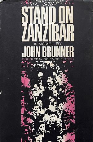 Stand on Zanzibar by John Brunner