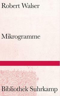 Mikrogramme by Robert Walser