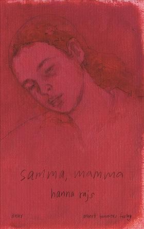 Samma, mamma by Hanna Rajs