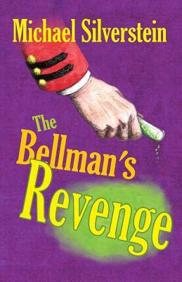 The Bellman's Revenge by Kay Wood, Michael Silverstein