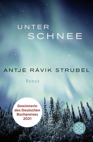 Unter Schnee by Zaia Alexander, Antje Rávik Strubel