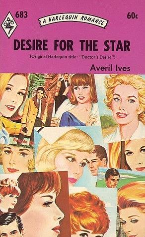 Desire for the Star by Averil Ives