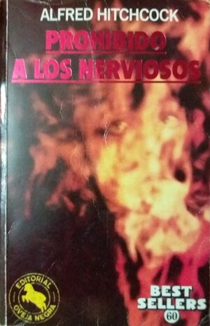 Prohibido a los nerviosos by Alfred Hitchcock