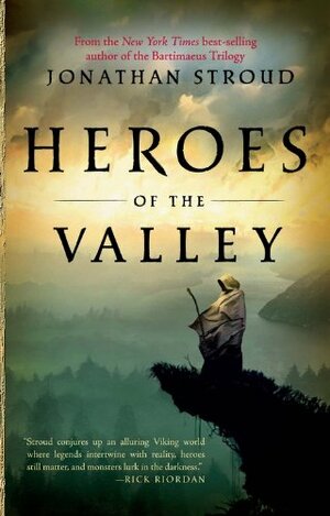 Heroes of the Valley by Jonathan Stroud