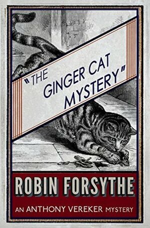 The Ginger Cat Mystery by Robin Forsythe, Curtis Evans