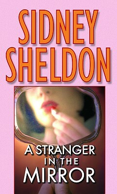 A Stranger in the Mirror by Sidney Sheldon