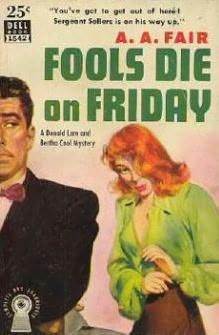 Fools Die On Friday by A.A. Fair, Erle Stanley Gardner