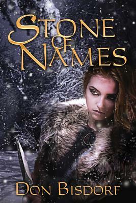 Stone of Names by Don Bisdorf