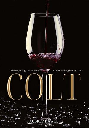 Colt by Aubrey Hawke