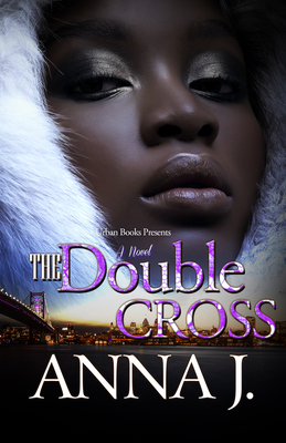 The Double Cross by Anna J