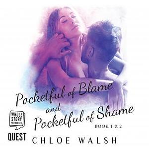 Pocketful of Blame and Pocketful of Shame: Books 1 and 2 by Chloe Walsh