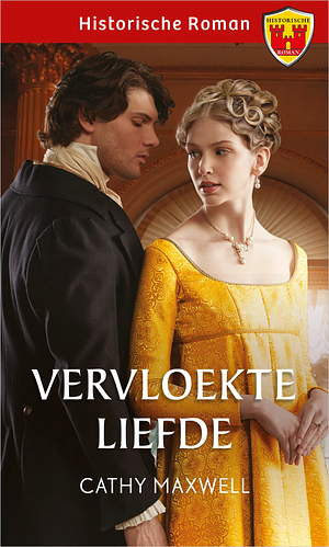 Vervloekte liefde by Cathy Maxwell