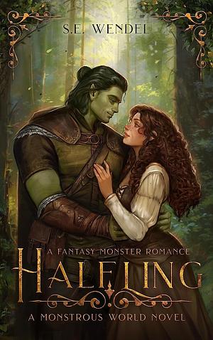 Halfling by S.E. Wendel