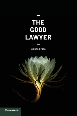 The Good Lawyer by Adrian Evans