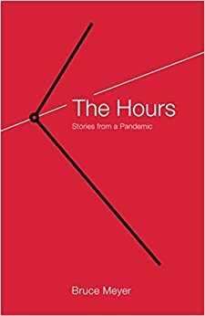 The Hours by Bruce Meyer