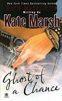 Ghost of a Chance by Kate Marsh