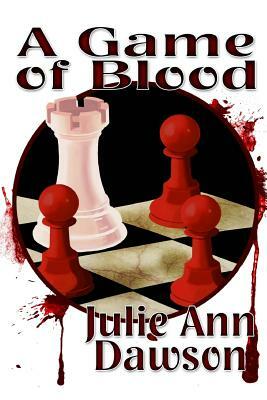 A Game of Blood (Large Print) by Julie Ann Dawson