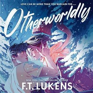 Otherworldly by F.T. Lukens