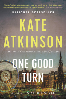 One Good Turn: A Novel by Kate Atkinson