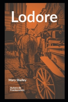 Lodore by Mary Shelley