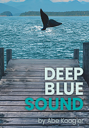 Deep Blue Sound by Abe Koogler