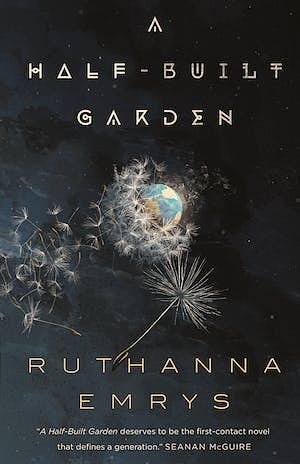 A Half-Built Garden by Ruthanna Emrys