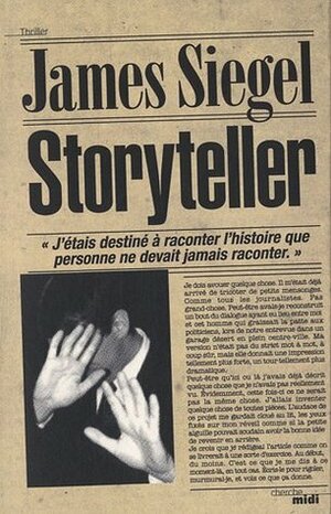 Storyteller by James Siegel, Simon Baril