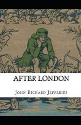 After London Illustrated by John Richard Jefferies