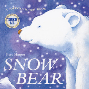 Snow Bear by Piers Harper, Catherine Allison