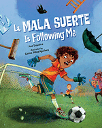  La Mala Suerte Is Following Me by Ana Siqueira