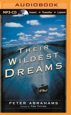Their Wildest Dreams by Peter Abrahams