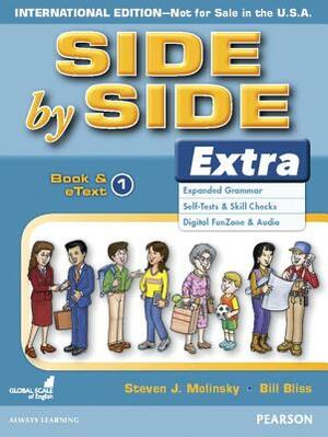 Side by Side Extra Book & Etext 1 (International) by Steven Molinsky, Bill Bliss