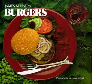 James McNair's Gourmet Burgers by James McNair