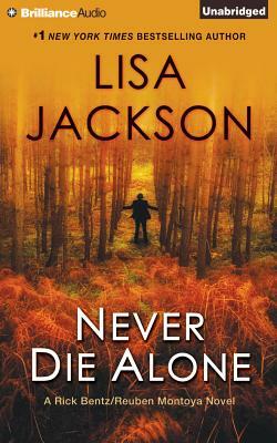 Never Die Alone by Lisa Jackson