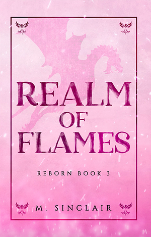 Realm of Flames by M. Sinclair