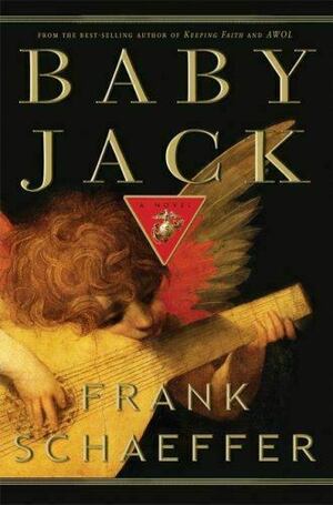 Baby Jack: A Novel by Frank Schaeffer