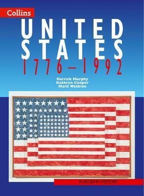 United States 1776-1992 by Derrick Murphy, Kathryn Cooper, Mark Waldron