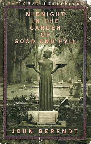 Midnight in the Garden of Good and Evil by John Berendt