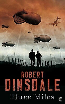 Three Miles by Robert Dinsdale