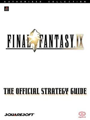 Final Fantasy IX: Official Strategy Guide by Piggyback