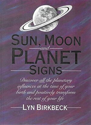 Sun, Moon and Planet Signs by Lyn Birkbeck, Birkbeck