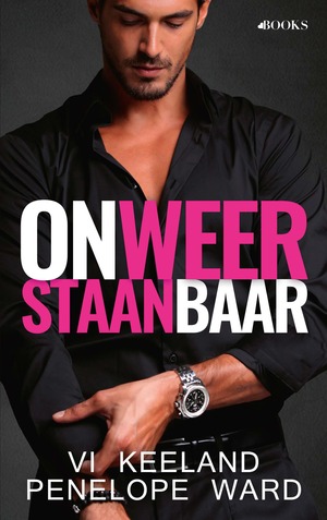 Onweerstaanbaar by Penelope Ward, Vi Keeland